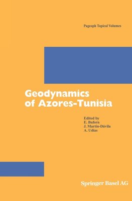 Geodynamics of Azores-Tunisia