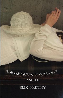 Martiny, E: Pleasures of Queueing