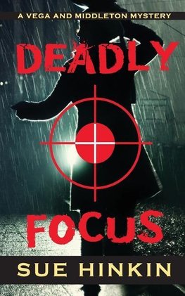 Deadly Focus