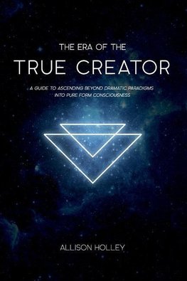 The Era of the True Creator