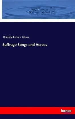 Suffrage Songs and Verses