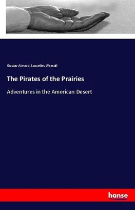 The Pirates of the Prairies