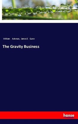 The Gravity Business