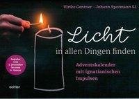 Licht in allen Dingen finden