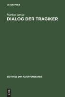 Dialog der Tragiker