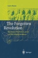 The Forgotten Revolution