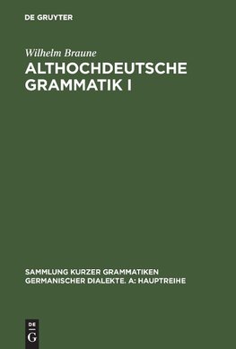 Braune, W: Althochdt. Grammatik 01