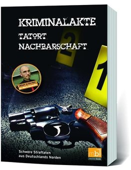 Kriminalakte - Tatort Nachbarschaft