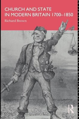 Brown, R: Church and State in Modern Britain 1700-1850