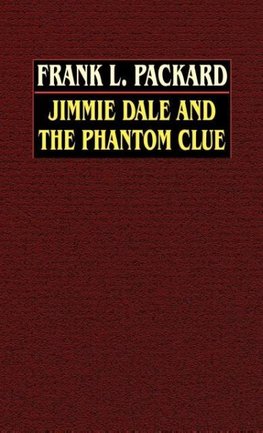 Jimmie Dale and the Phantom Clue