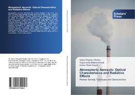 Atmospheric Aerosols, Optical Characteristics, Radiative Effects