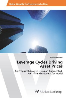 Leverage Cycles Driving Asset Prices