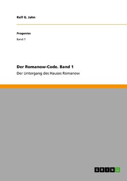 Der Romanow-Code. Band 1