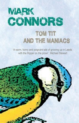 Tom Tit And The Maniacs