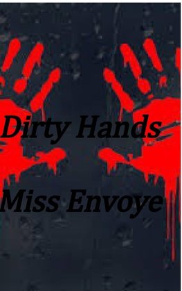 Dirty Hands