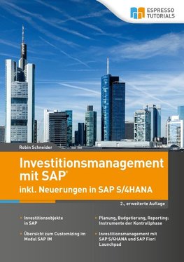 Investitionsmanagement in SAP inkl. Neuerungen in S/4HANA - 2., erweiterte Auflage