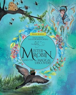 Mister Robin and the Magical Discovery