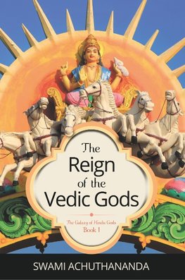 The Reign of the Vedic Gods