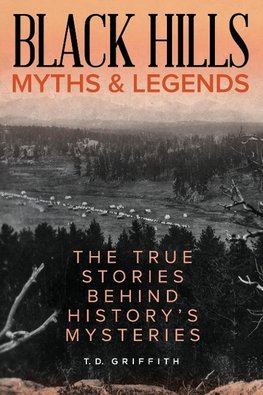 Black Hills Myths and Legends