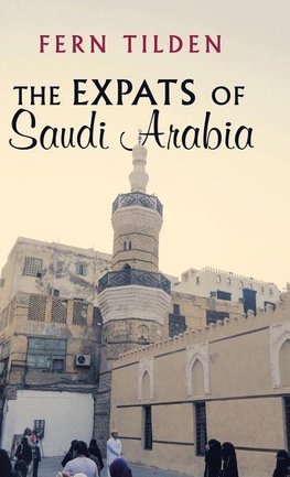 The Expats of Saudi Arabia