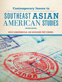 Contemporary Issues in Southeast Asian American Studies