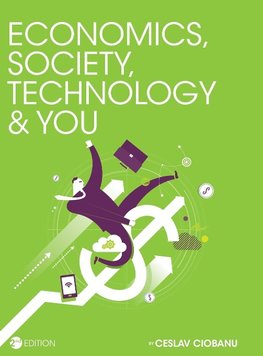 Economics, Society, Technology, and You