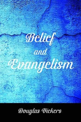 Belief and Evangelism