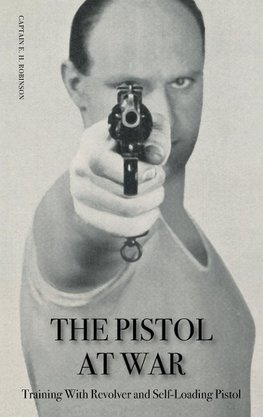 THE PISTOL IN WAR