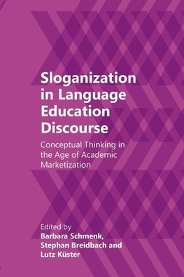 Sloganization in Language Education Discourse