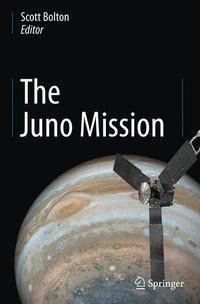 Bolton, S: Juno Mission