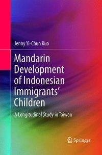 Mandarin Development of Indonesian Immigrants' Children