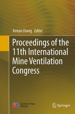 Proceedings of the 11th International Mine Ventilation Congress