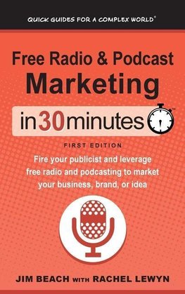 Free Radio & Podcast Marketing In 30 Minutes