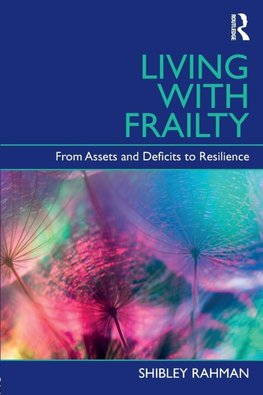 Living with Frailty