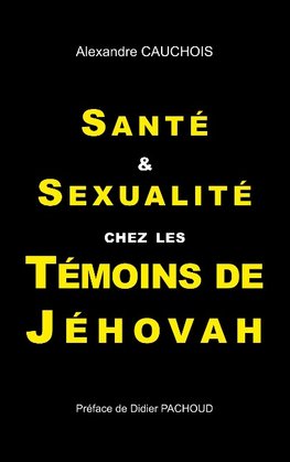 Santé et Sexualité chez les Témoins de Jéhovah