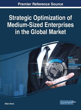 Strategic Optimization of Medium-Sized Enterprises in the Global Market