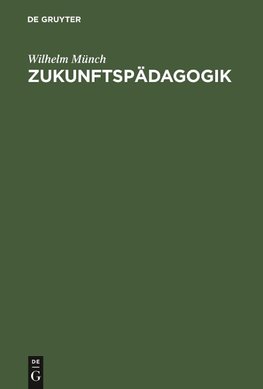 Zukunftspädagogik