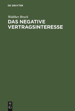 Das negative Vertragsinteresse