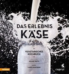 Das Erlebnis Käse