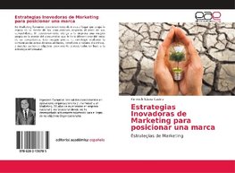 Estrategias Inovadoras de Marketing para posicionar una marca