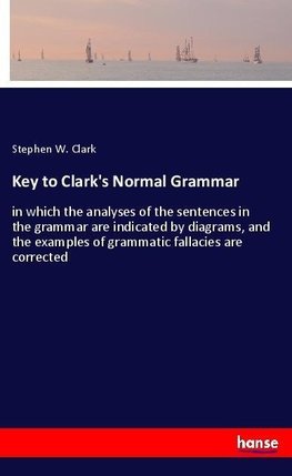 Key to Clark's Normal Grammar