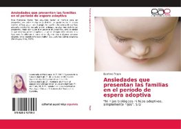 Ansiedades que presentan las familias en el período de espera adoptiva