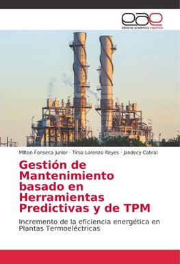 Gestión de Mantenimiento basado en Herramientas Predictivas y de TPM