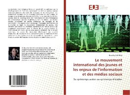 Le mouvement international des jeunes et les enjeux de l'information et des médias sociaux