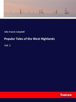 Popular Tales of the West Highlands