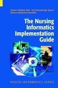 The Nursing Informatics Implementation Guide