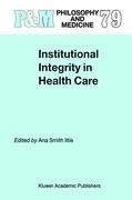 Institutional Integrity in Health Care