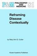 Reframing Disease Contextually