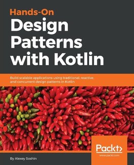 HANDS-ON DESIGN PATTERNS W/KOT