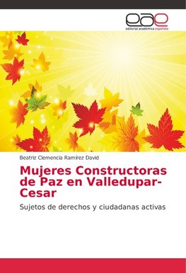 Mujeres Constructoras de Paz en Valledupar-Cesar